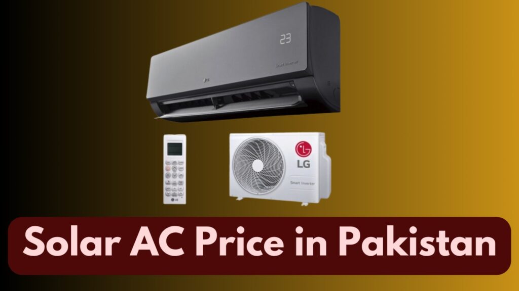 Solar AC Price in Pakistan