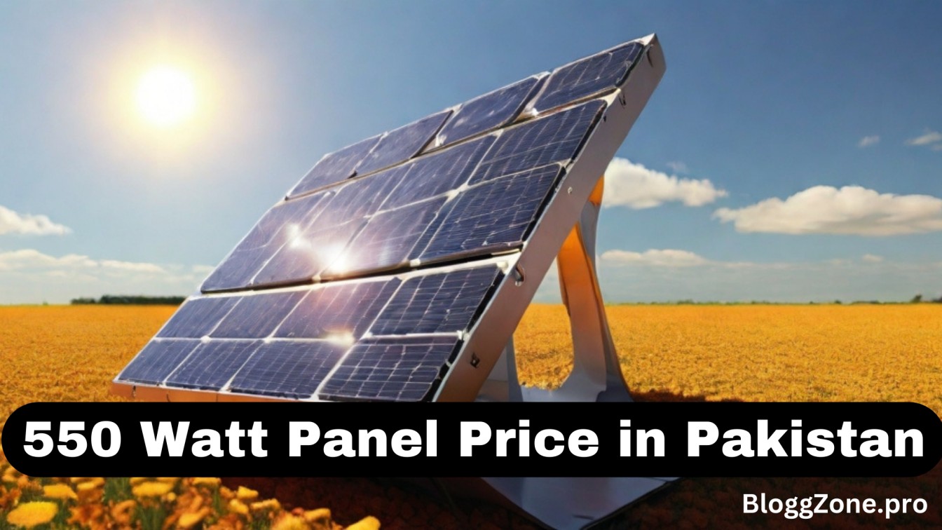 550 Watt Solar Panel Price In Pakistan-March 2024