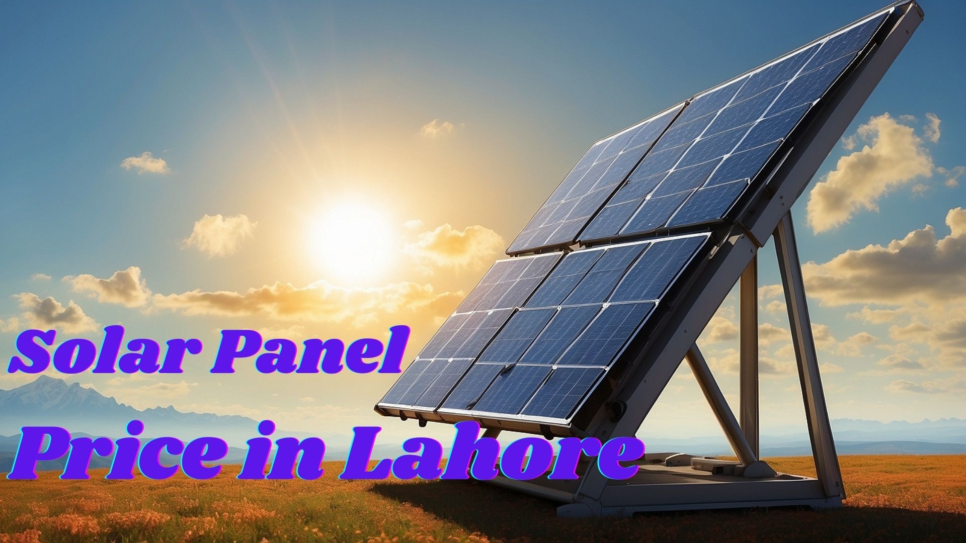 Solar Panel Price In Lahore 2024