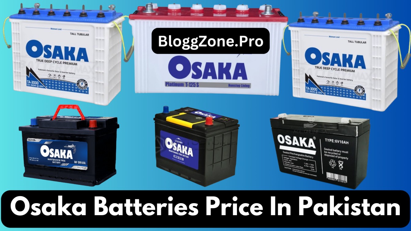 Osaka Battery Price In Pakistan-2024