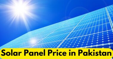 Solar panel price in Pakistan[15 May 2024]